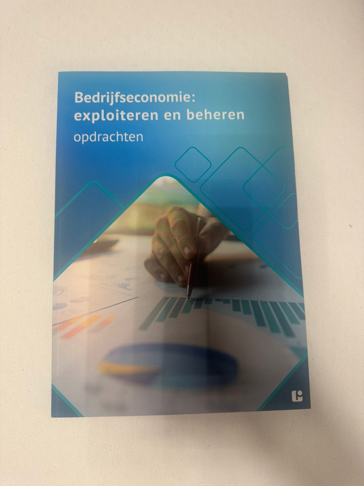 bedrijfseconomie exploiteren en beheren opdrachten, Boeken, Informatica en Computer, Ophalen of Verzenden, Nieuw, Overige onderwerpen
