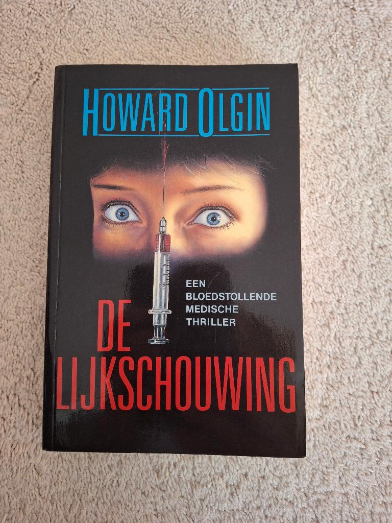 De Lijkschouwing, schrijver Howard Olgin, medische thriller, Ophalen of Verzenden, Zo goed als nieuw, Howard Olgin