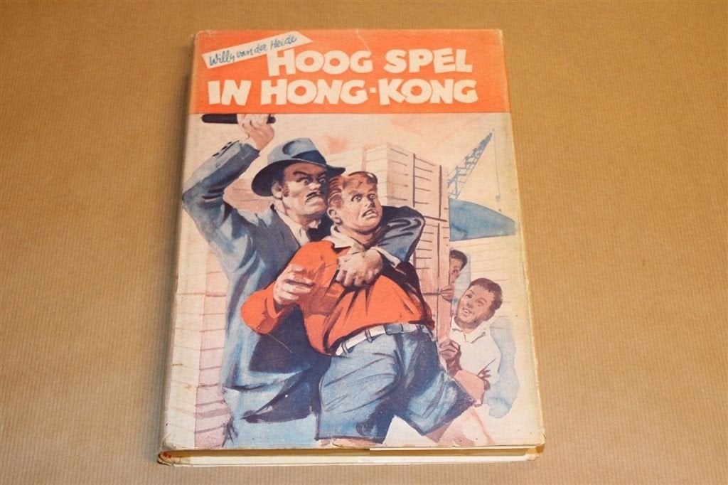 Hoog Spel In Hong-Kong — W. Van Der Heide [1e druk 1958], Ophalen of Verzenden, Gelezen