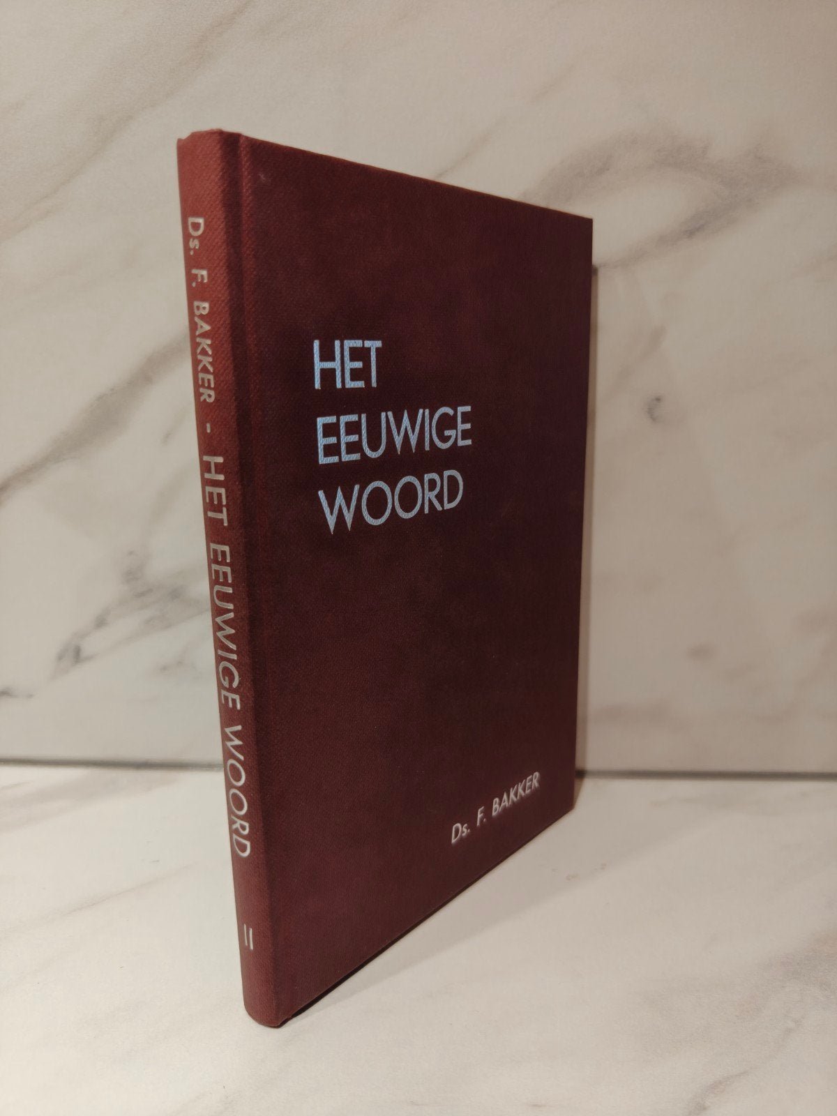 Ds. F. Bakker. Het eeuwige woord. Deel 2., Ophalen of Verzenden, Gelezen, Christendom | Protestants