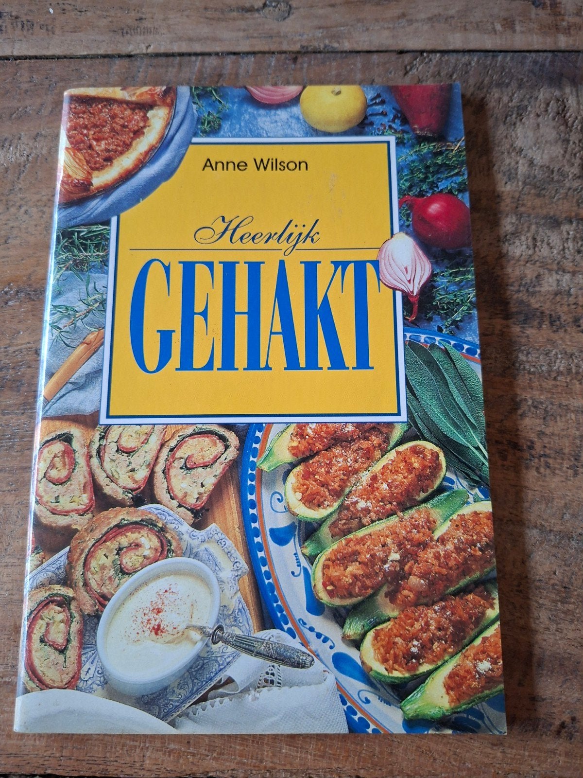 Heerlijk Gehakt - Kookboek met veelzijdige recepten, Voorgerechten en Soepen, Anne Wilson, Gezond koken, Overige gebieden