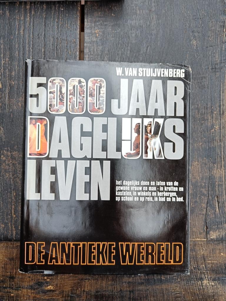 5000 Jaar Dagelijks Leven - De Antieke Wereld, Boeken, Geschiedenis | Wereld, Gelezen, Overige gebieden, 20e eeuw of later, Ophalen of Verzenden