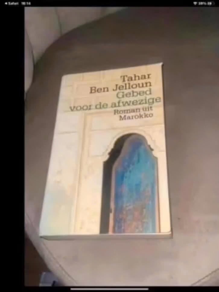 Gebed voor de afwezige - Tahar Ben Jelloun (Romauit Marokko), Gelezen, Wereld overig, Tahar Ben Jelloun, Ophalen of Verzenden