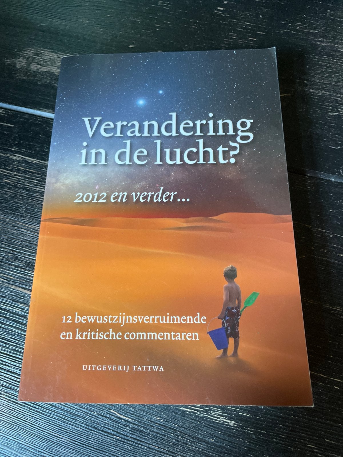 Verandering in de lucht? 2012 en verder..., Ophalen of Verzenden, Gelezen, Nederland