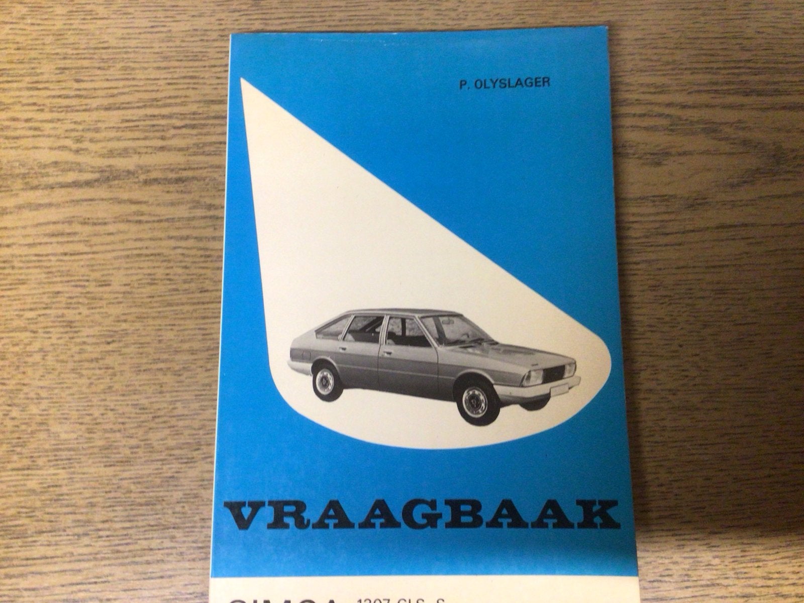 Vraagbaak Simca 1307 GLS, S, 1308 GLS, S, GT sedan 1975-1978, Ophalen of Verzenden, Gelezen, Overige merken