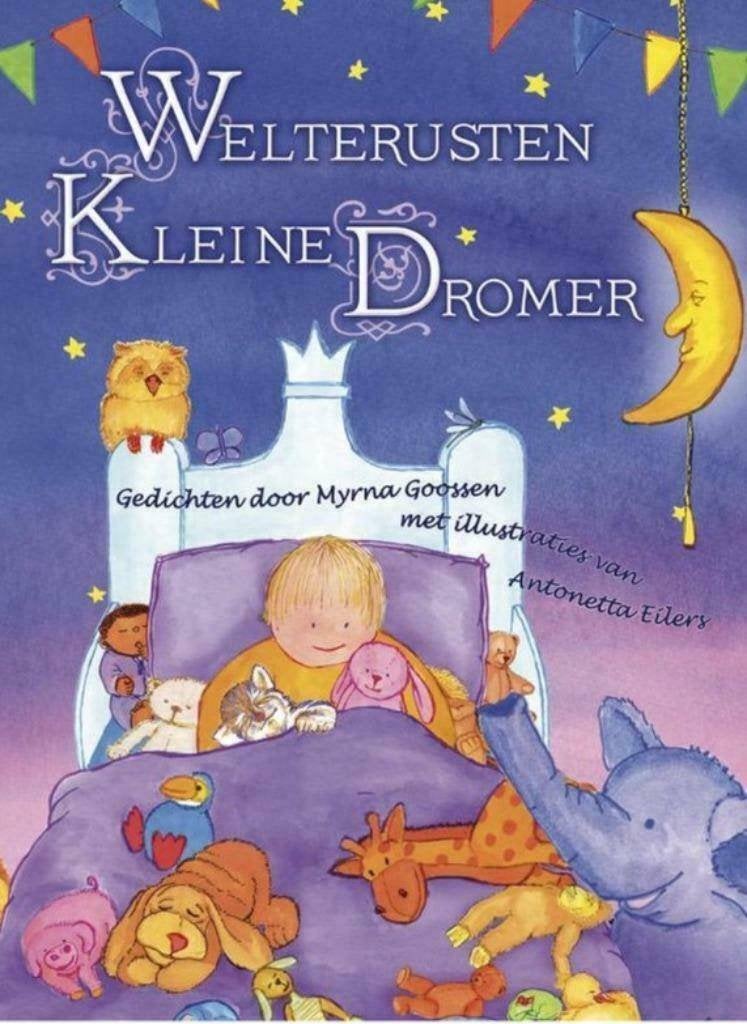 Welterusten kleine dromer - Myrna Goossen"", Ophalen of Verzenden, Zo goed als nieuw, Myrna Goossen, Fictie algemeen