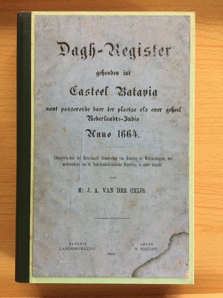 Dagh-Register gehouden int Casteel Batavia 1664, Ophalen of Verzenden, Gelezen, J.A. van der Chijs