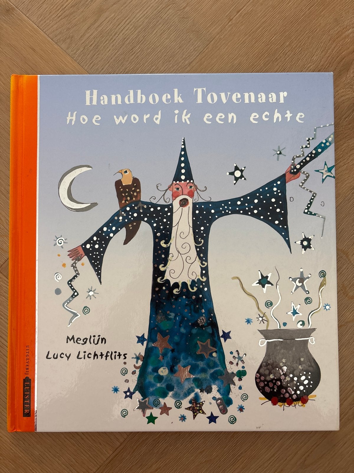 Handboek Tovenaar: Hoe word ik een echte tovenaar?, Boeken, Ophalen of Verzenden, Zo goed als nieuw