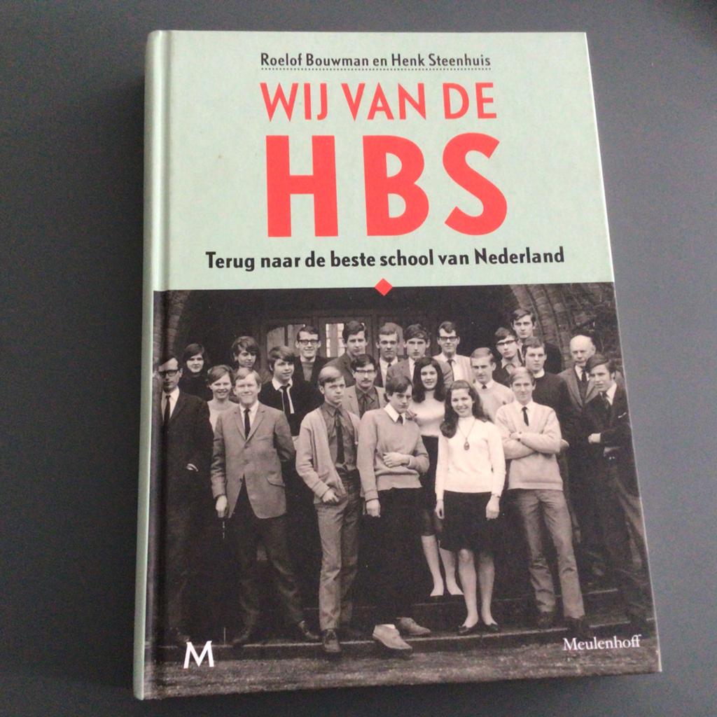 Roelof Bouwman en Henk Steenhuis - Wij van de HBS, Ophalen of Verzenden, Zo goed als nieuw, Roelof Bouwman; Henk Steenhuis