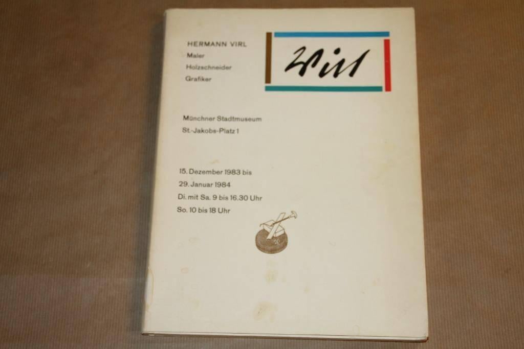Hermann Virl - Maler Holzschneider Grafiker, Ophalen of Verzenden, Gelezen