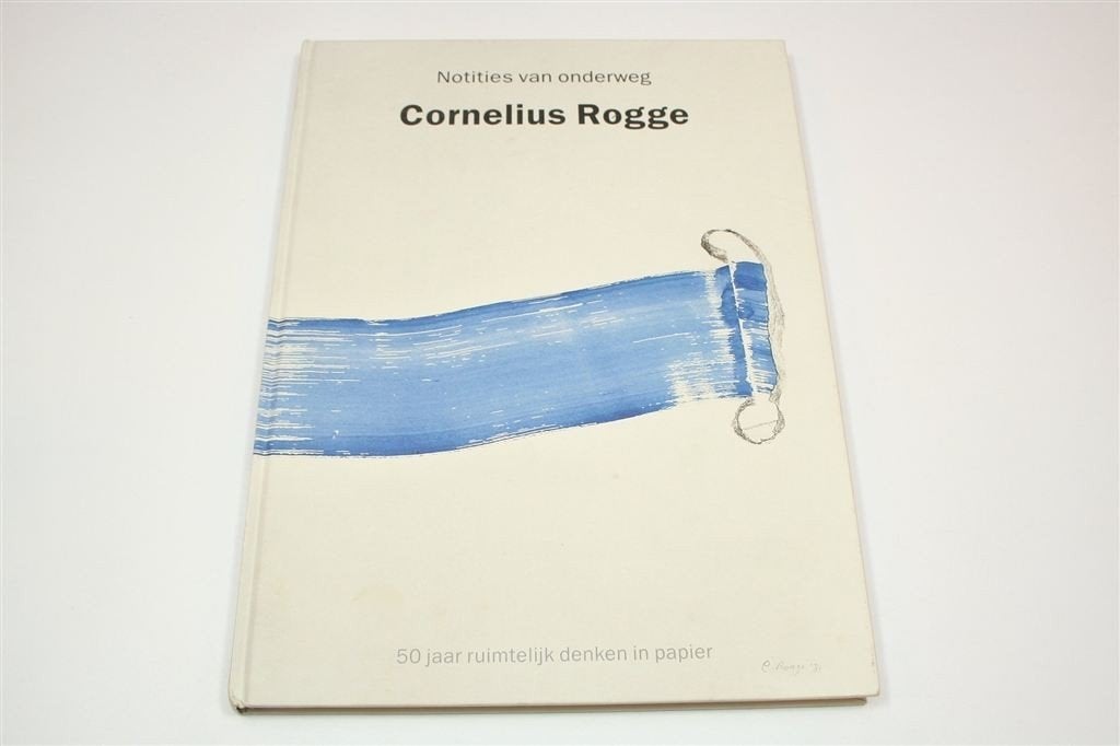 Cornelius Rogge — 50 Jaar Werk op Papier Catalogus, Ophalen of Verzenden, Gelezen