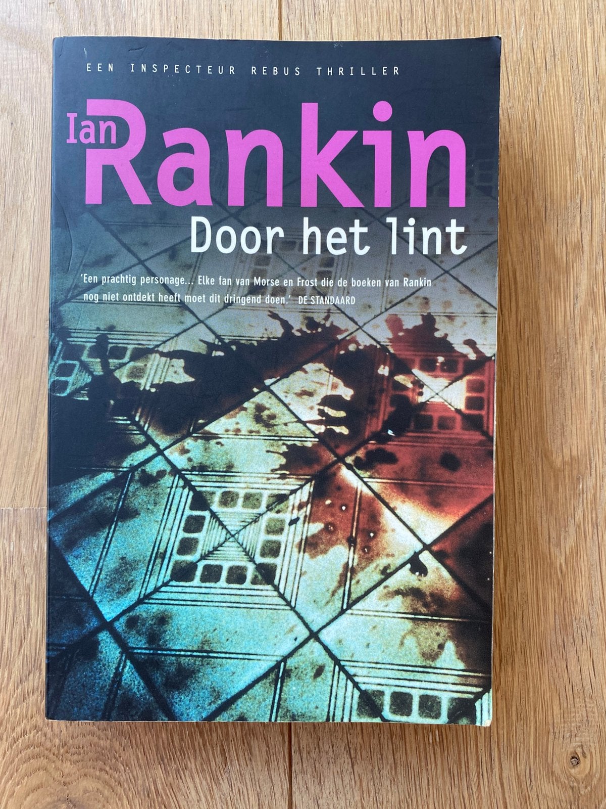 Ian Rankin - Door het lint, Boeken, Ophalen, Gelezen