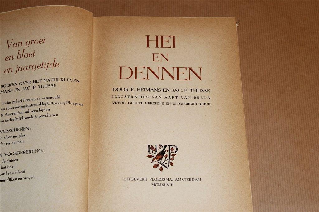 Heimans & Thijsse\'s Klassieker \'Hei en Dennen\' [1948], Boeken, Natuur, Ophalen of Verzenden, Gelezen