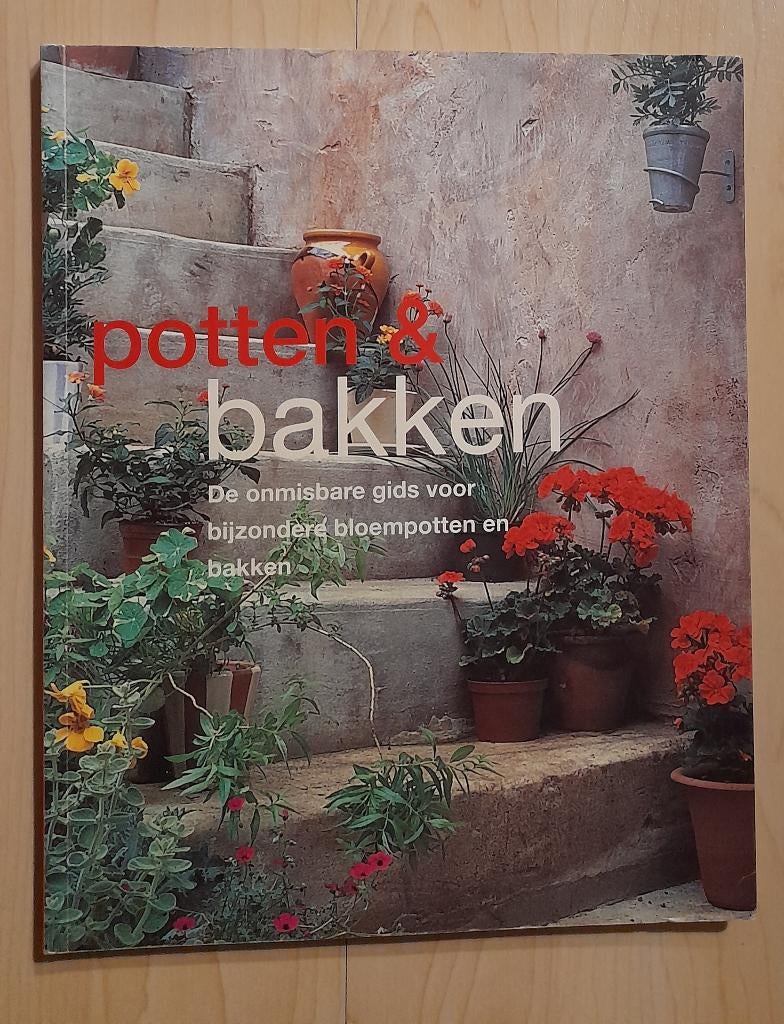 POTTEN EN BAKKEN   Anthony Atha, Ophalen of Verzenden, Zo goed als nieuw, Tuinieren en Tuinplanten