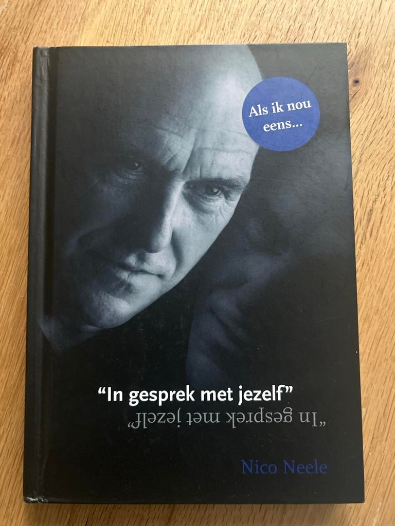 In gesprek met jezelf - Nico Neele (Zelfhulpboek), Ophalen of Verzenden, Zo goed als nieuw