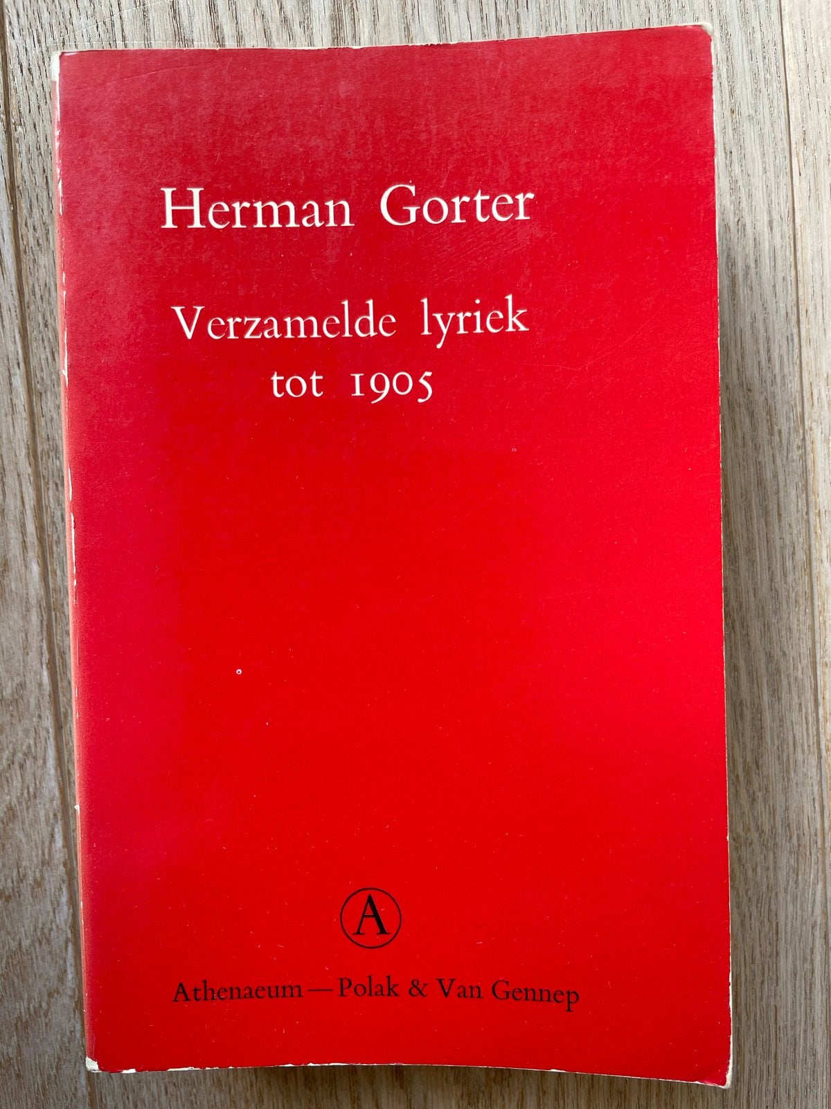 Herman Gorter - Verzamelde lyriek tot 1905 ISBN 9025300197, Ophalen of Verzenden, Gelezen, Eén auteur