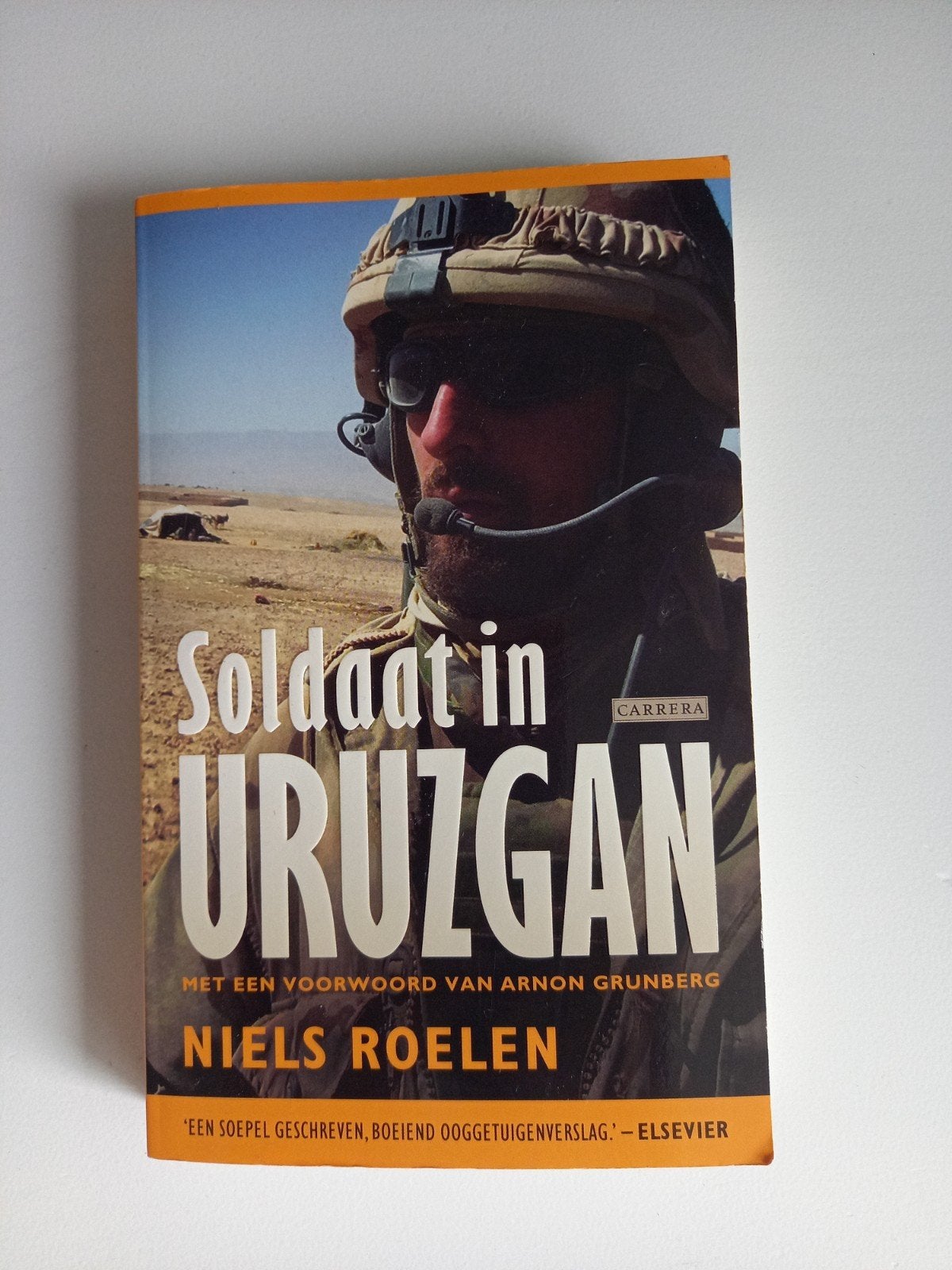 Soldaat in Uruzgan - Niels Roelen, Gelezen, Ophalen of Verzenden, Landmacht, Niels Roelen