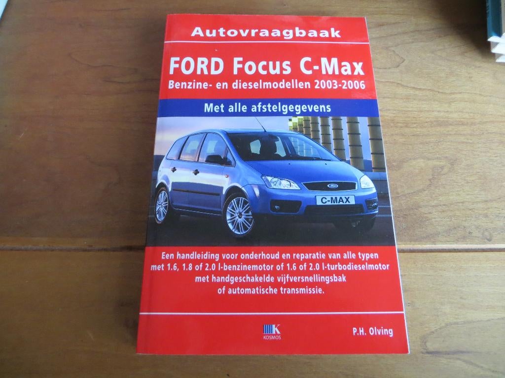 Vraagbaak Ford Focus C-Max / Ford C-Max 2003-2006 350 blz, Auto diversen, Handleidingen en Instructieboekjes, Ophalen of Verzenden