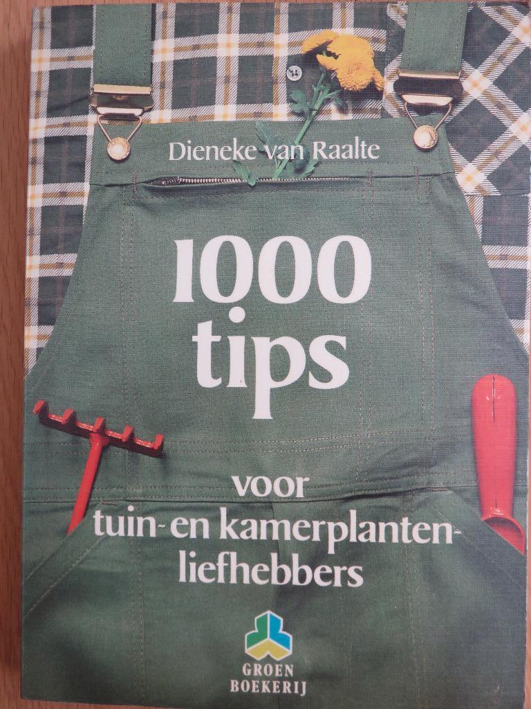 1000 TIPS VOOR TUIN EN KAMERPLANTEN LIEFHEBBERS  NIEUW, Ophalen of Verzenden, Nieuw, Tuinieren en Tuinplanten