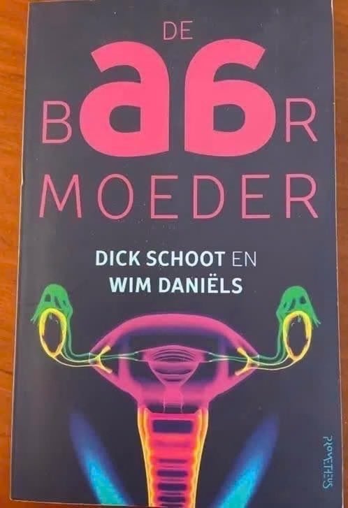 De baarmoeder - van Dick Schoot en Wim Daniels, Verzenden, Zo goed als nieuw, Gezondheid en Conditie