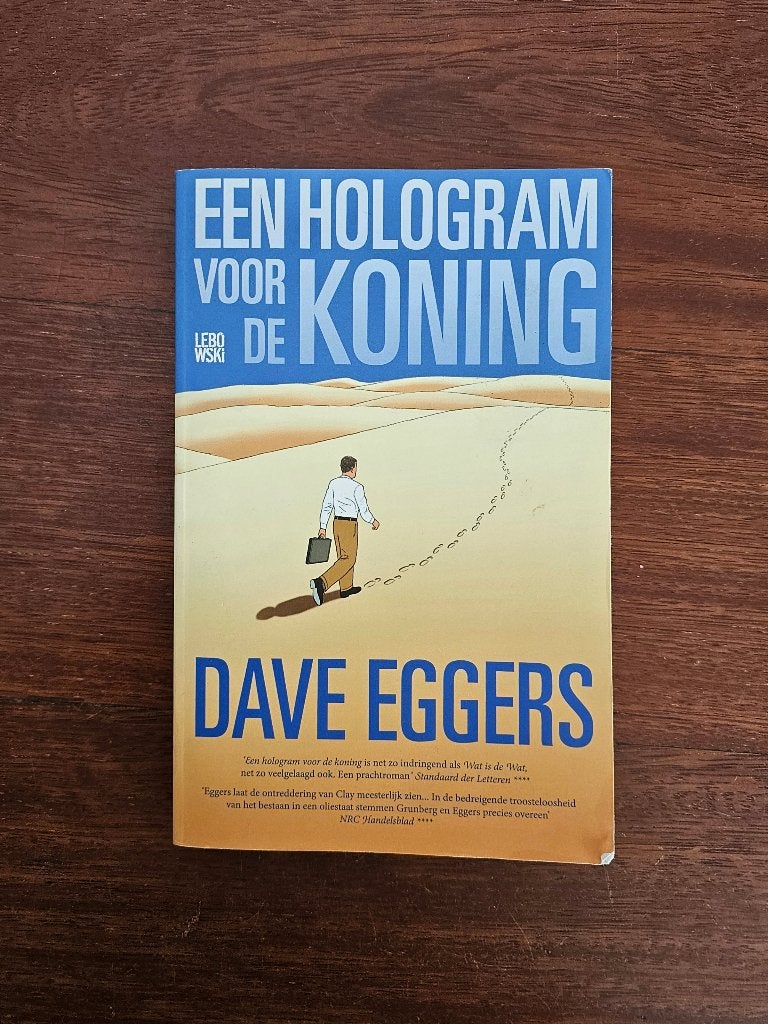 Een hologram voor de koning - Dave Eggers, Ophalen of Verzenden, Zo goed als nieuw