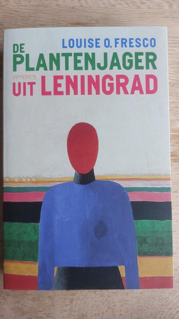 Louise O. Fresco - De plantenjager uit Leningrad, Ophalen of Verzenden, Zo goed als nieuw, Louise O. Fresco