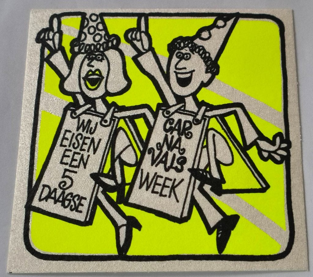 Sticker wij eisen een 5 daagse carnavals week, Ophalen of Verzenden, Zo goed als nieuw, Overige typen