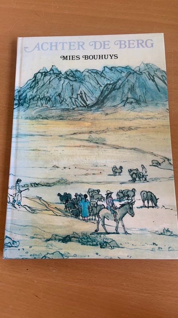 Achter de berg - Mies Bouhuys, Ophalen of Verzenden, Fictie algemeen