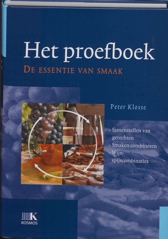 Peter Klosse - HET PROEFBOEK de essentie van smaak, Boeken, Ophalen of Verzenden, Zo goed als nieuw