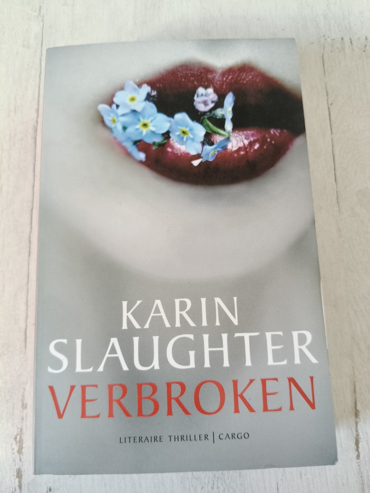 Karin Slaughter - Verbroken (Literaire thriller), Ophalen of Verzenden, Gelezen, Karin Slaughter
