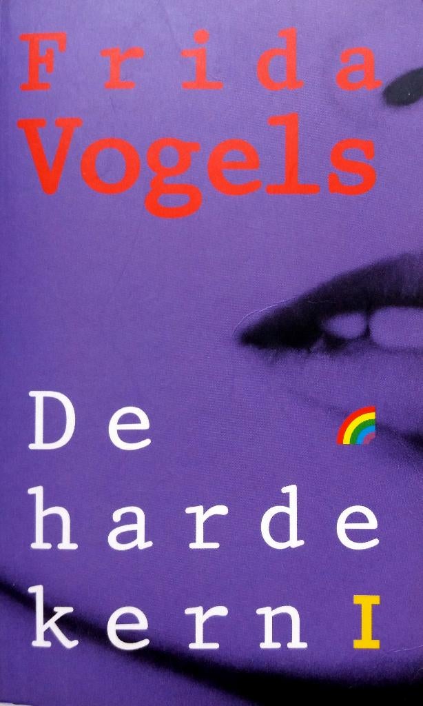 Frida Vogels - De harde kern 1, Boeken, Ophalen of Verzenden, Gelezen, Nederland