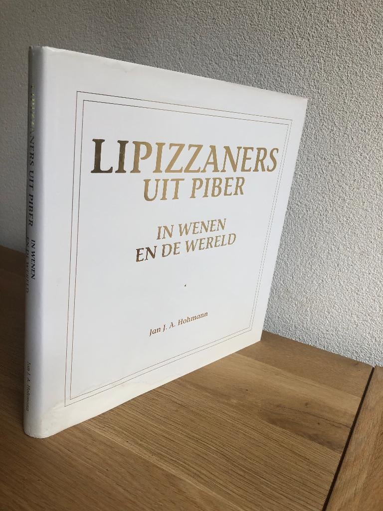 Lipizzaners uit Piber in Wenen-de Wereld 1996 (oplage 1000), Ophalen of Verzenden, Zo goed als nieuw, Jan J.A. Hohmann, Paarden of Pony's