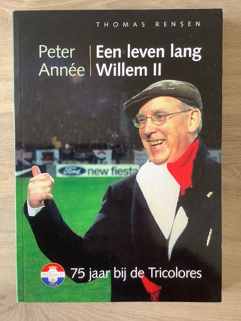Peter Année - Een leven lang Willem II, Verzamelen, Ophalen of Verzenden, Zo goed als nieuw, Willem II, Boek of Tijdschrift