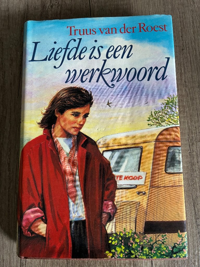 Truus van der Roest - Liefde is een werkwoord, Boeken, Ophalen of Verzenden, Gelezen, Truus van der Roest