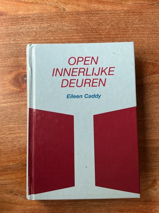 Open Innerlijke Deuren - Eileen Caddy (gebruikt), Boeken, Ophalen of Verzenden, Gelezen, Spiritualiteit algemeen, Achtergrond en Informatie