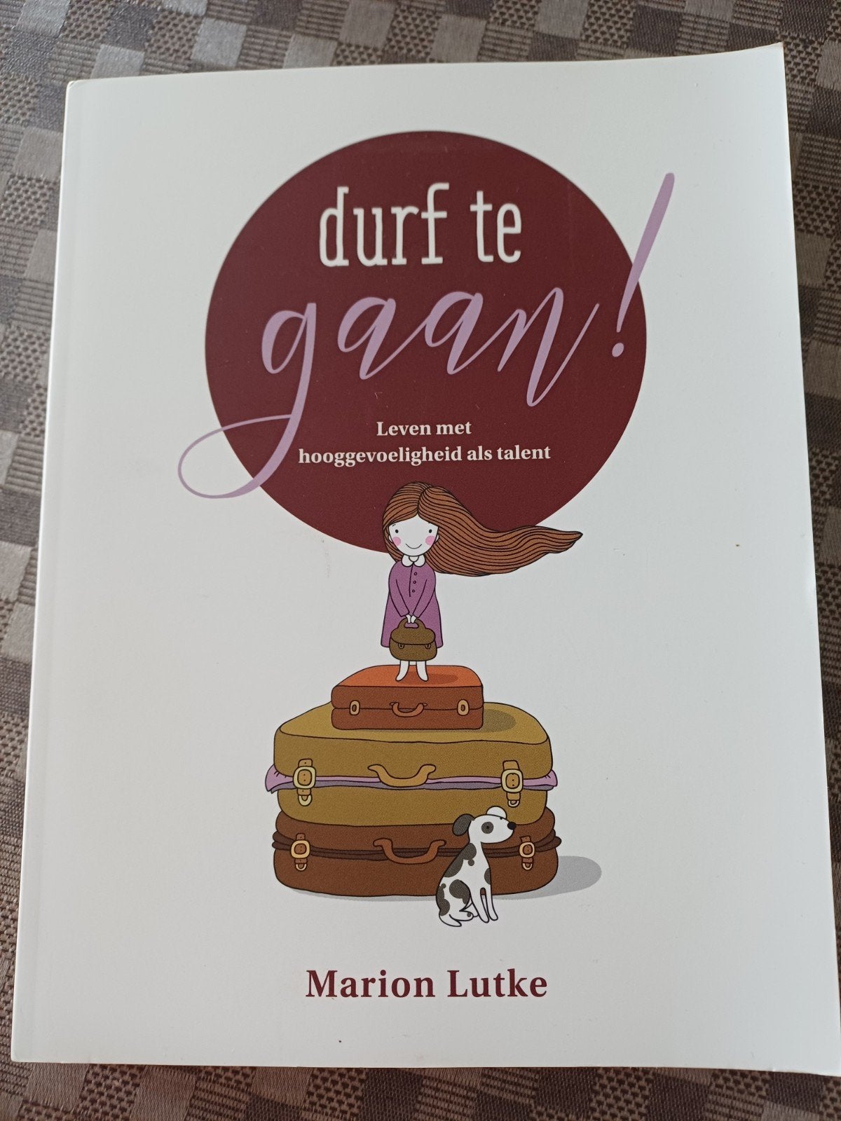Durf te gaan! Marion Lutke, Hoogsensitief/HSP, igst, Boeken, Ophalen of Verzenden