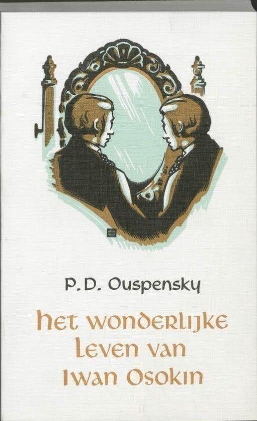 P.D. Ouspensky- Het wonderlijke leven van Iwan Osokin, Verzenden, Zo goed als nieuw, Overige onderwerpen, Achtergrond en Informatie