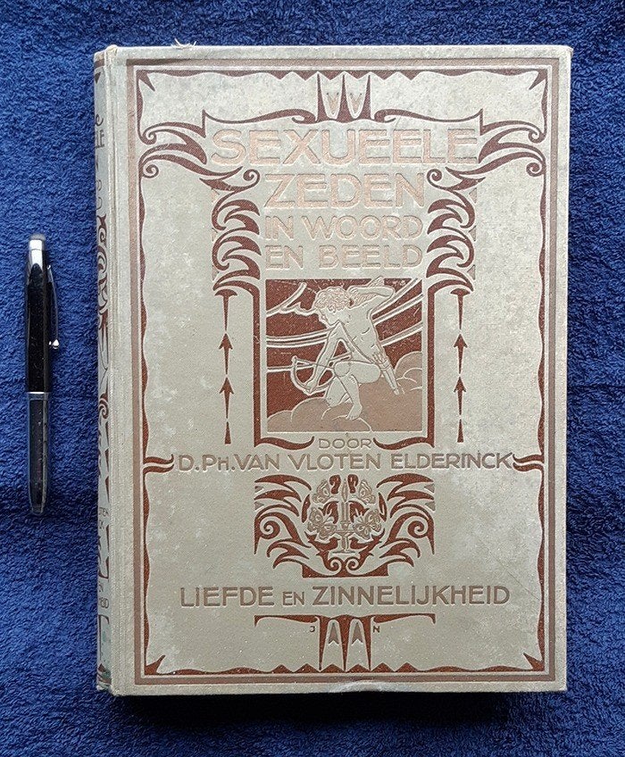 Sexueele Zeden in Woord en Beeld "Liefde en Zinnelijkheid", Verzenden, Schilder- en Tekenkunst, D. Ph. van Vloten Elderinck, Gelezen
