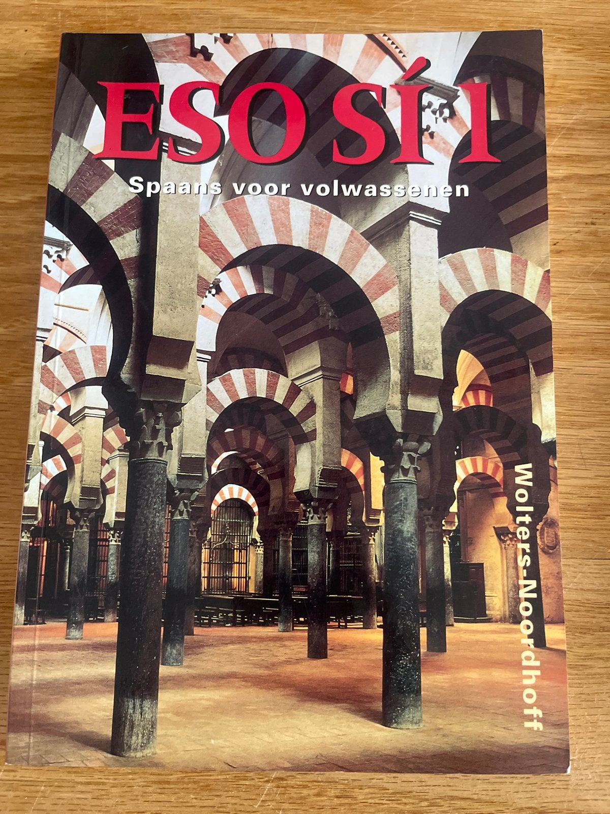 Eso sí! Spaans voor volwassenen - Wolters-Noordhoff, Boeken, Ophalen of Verzenden, Zo goed als nieuw, Non-fictie