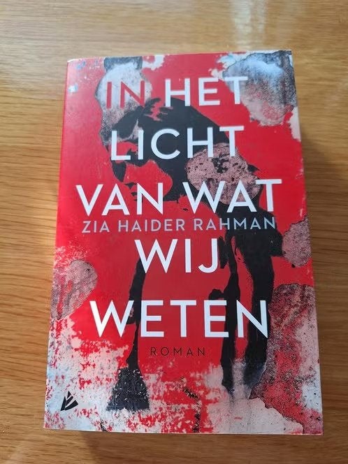 Zia Haider Rahman - In het licht van wat wij weten h, Wereld overig, Ophalen of Verzenden, Zo goed als nieuw, Zia Haider Rahman
