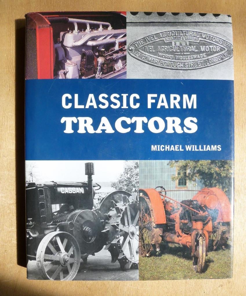Boek over oude tractoren, Algemeen, Ophalen of Verzenden, Zo goed als nieuw, Michael Williams