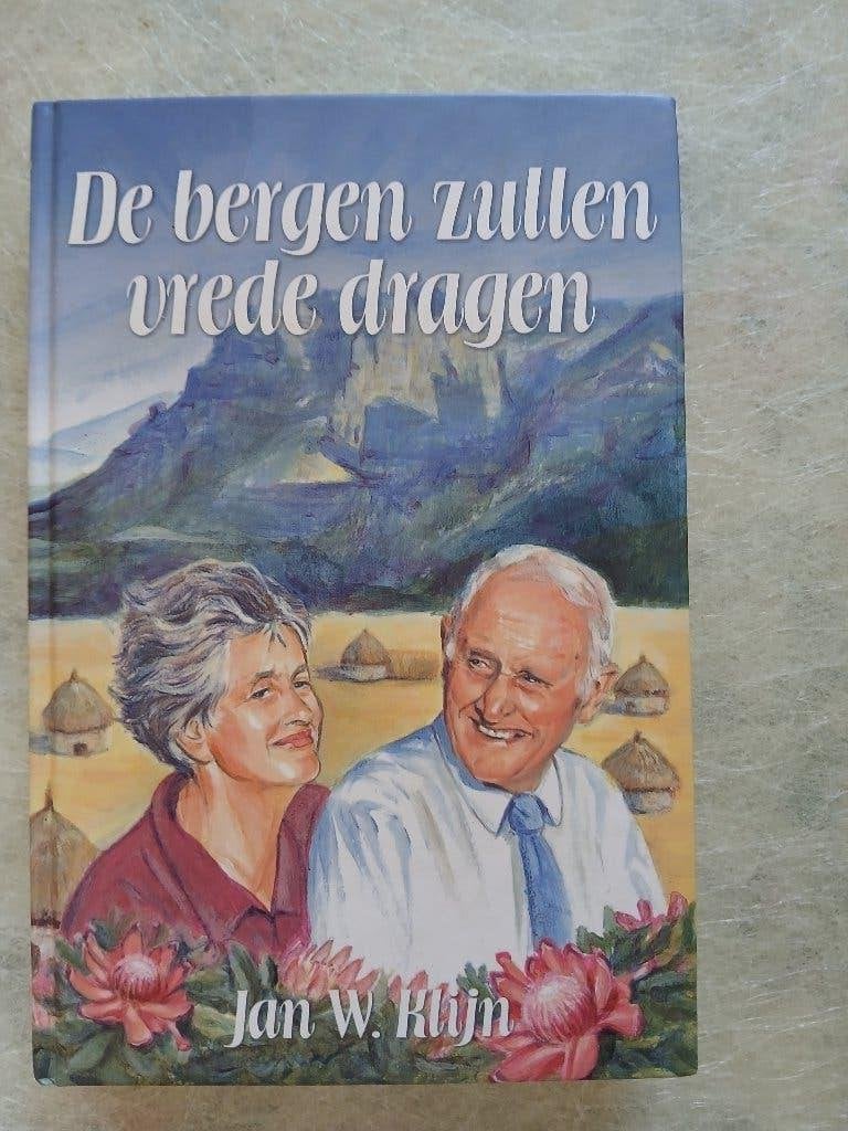 Jan W. Klijn - De bergen zullen vrede dragen - Hardcover, Ophalen of Verzenden, Zo goed als nieuw, Jan W. Klijn