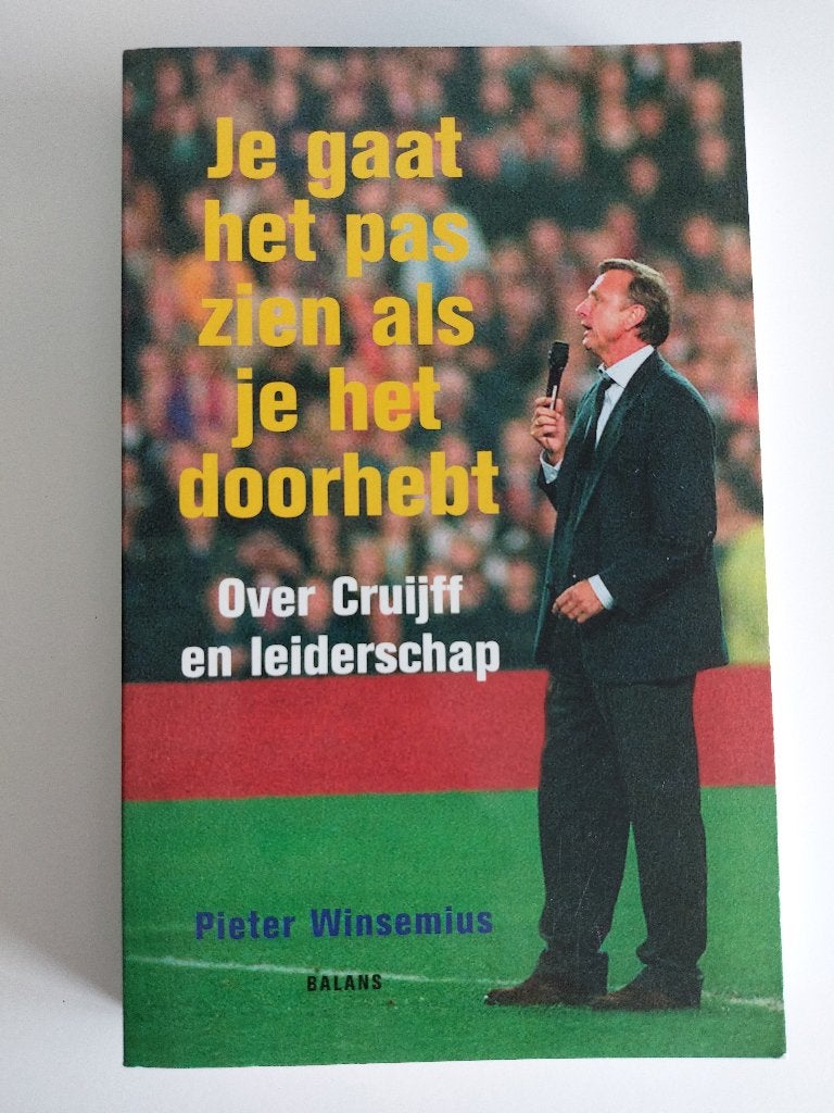 Je gaat het pas zien als je het doorhebt Pieter Winsemius, Gelezen, Ophalen of Verzenden, Pieter Winsemius, Balsport