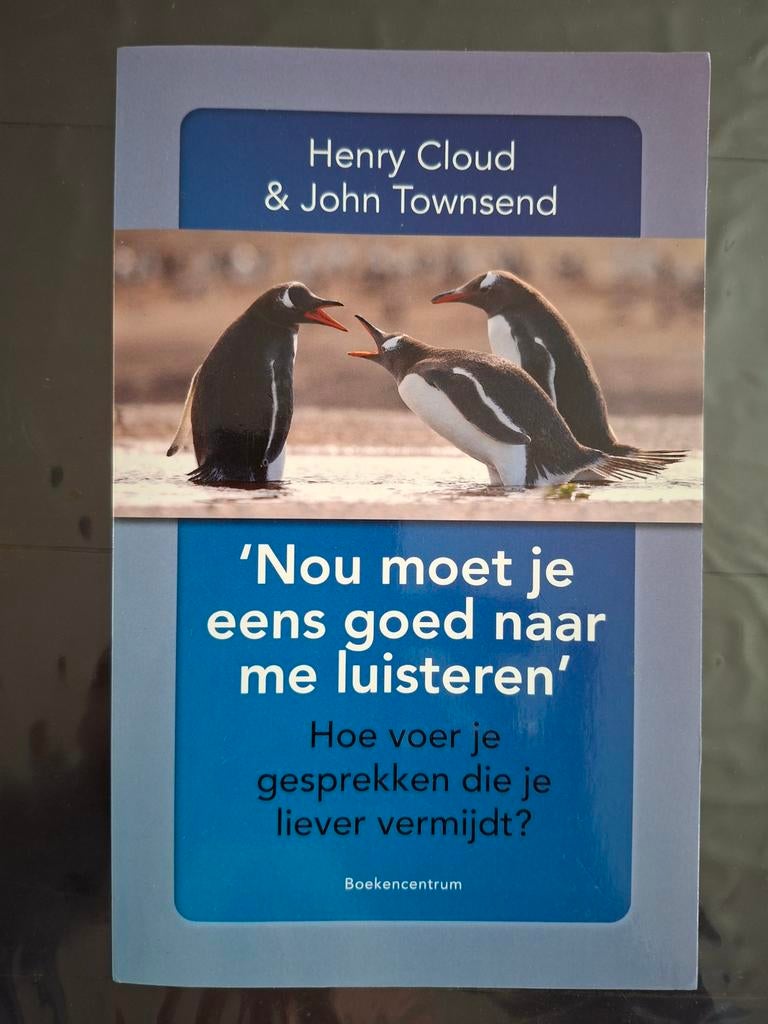 Nou moet je eens goed naar me luisteren - Cloud & Townsend, Boeken, Ophalen of Verzenden, Zo goed als nieuw, Henry Cloud & John Townsend