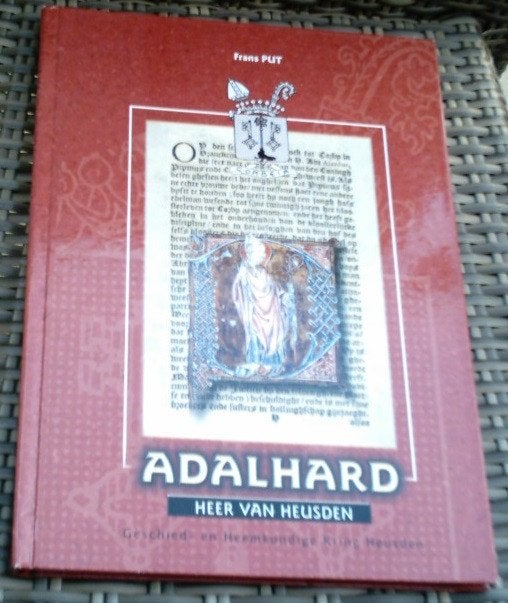 Adalhard heer van Heusden. Frans Put. 1999., Ophalen of Verzenden, Zo goed als nieuw