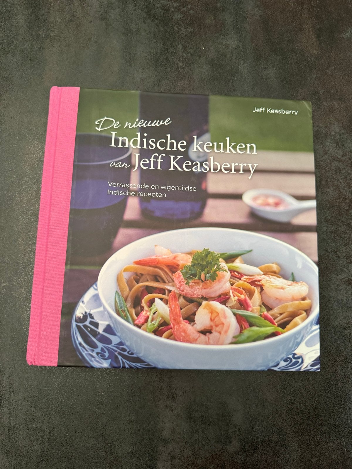 De nieuwe Indische keuken van Jeff Keasberry, Ophalen of Verzenden, Zo goed als nieuw, Azië en Oosters