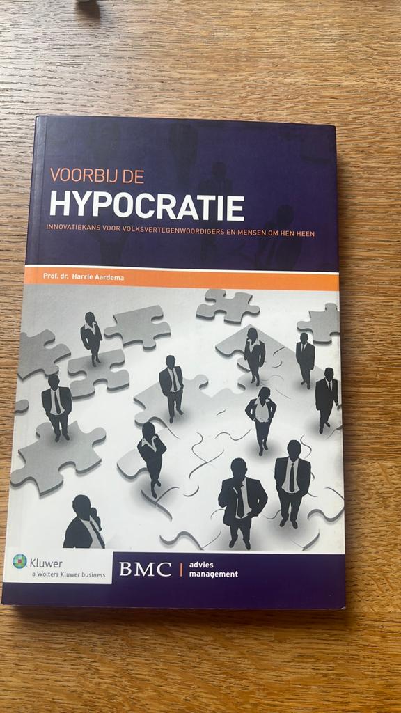 Harrie Aardema - Voorbij de hypocratie, Sociale wetenschap, Ophalen of Verzenden, Zo goed als nieuw, Harrie Aardema