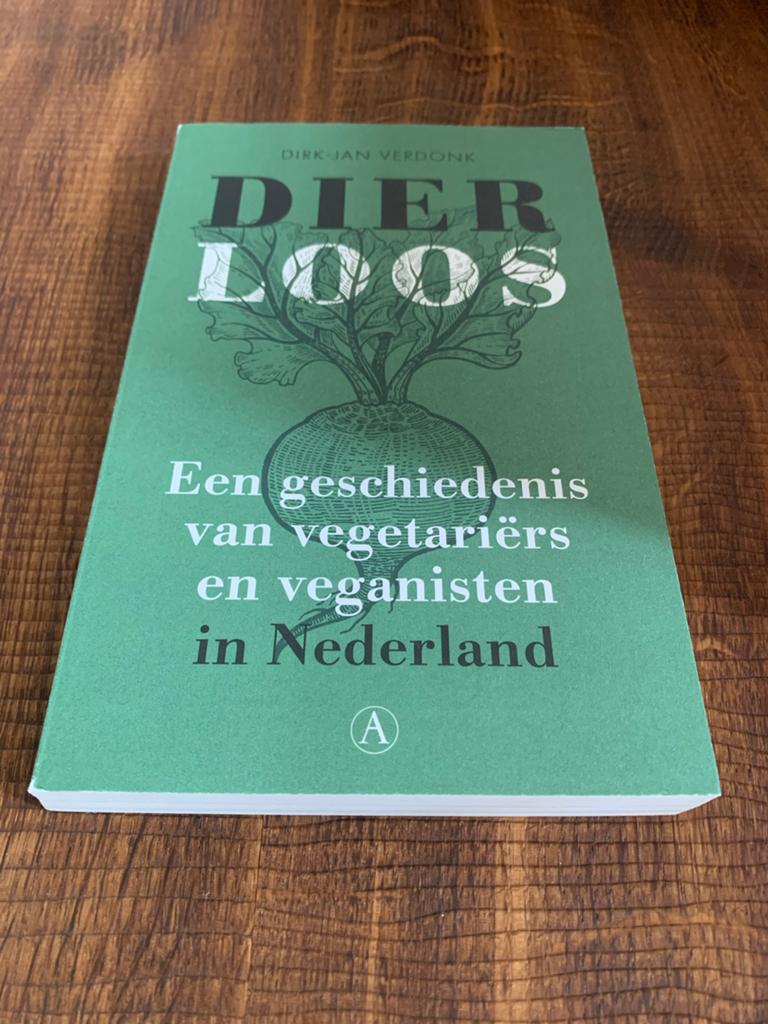 Dierloos: Geschiedenis vegetariërs en veganisten in NL, Ophalen of Verzenden, Gelezen, Nederland