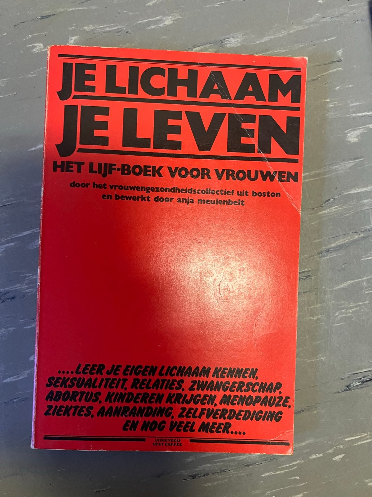 Je Lichaam Je Leven: Het Lijf-Boek voor Vrouwen, Ophalen of Verzenden, Gelezen, Gezondheid en Conditie
