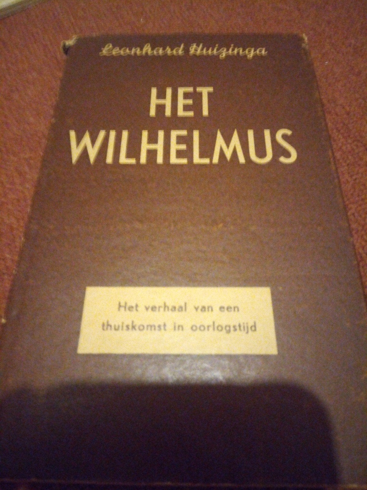 Het Wilhelmus - Leonhard Huizinga (oorlogsverhaal), Leonhard Huizinga, Verzenden, Algemeen, Tweede Wereldoorlog